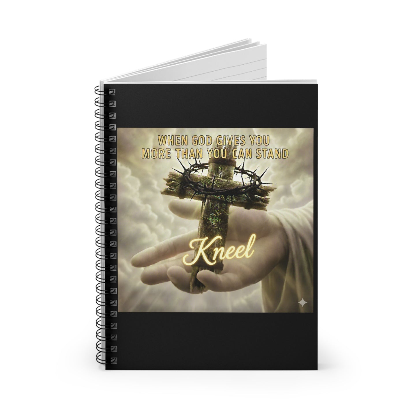 When God Gives You More Than You Can Stand Kneel Notebook | Spiral Ruled Journal